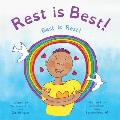 Rest is Best!: Best is Rest! (Dzogchen for Kids / Teaching Self Love and Compassion through the Nature of Mind)