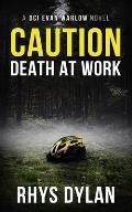 Caution Death At Work a DCOI evan Warlow Novel