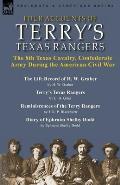 Four Accounts of Terry's Texas Rangers: the 8th Texas Cavalry, Confederate Army During the American Civil War-The Life Record of H. W. Graber by H. W.