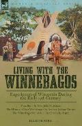 Living With the Winnebagos: Experiences of Wisconsin During the Early 19th Century