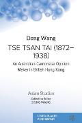 Tse Tsan Tai (1872-1938): An Australian-Cantonese Opinion Maker in British Hong Kong