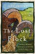 The Lost Flock [Us Edition]: Rare Wool, Wild Isles and One Woman's Journey to Save Scotland's Original Sheep