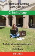 Statistical Testing with jamovi Criminology: Second Edition