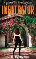 Infiltrator: A Kirsten Stewart Thriller