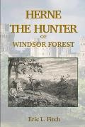 Herne The Hunter of Windsor Forest