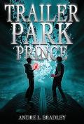Trailer Park Prince