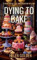Dying To Bake