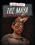 The Maya: Fearsome Fighters and Scary Sacrifice