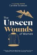 The Unseen Wounds Of Women