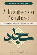 A Treatise on Servitude: A Commentary on Imam Sajjad's Risalat al-Huquq