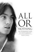 All or Nothing: The Authorized Story of Steve Marriott