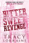 Bitter Sweet Revenge: Kane & Letty Trilogy