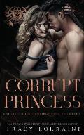 Corrupt Princess: A Dark Mafia Romance