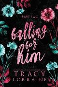 Falling for Him: Falling Series Collection Book 2
