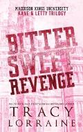 Bitter Sweet Revenge: Kane & Letty Trilogy