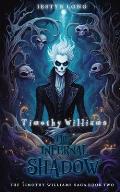 Timothy Williams: The Infernal Shadow