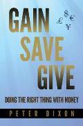 Gain Save Give