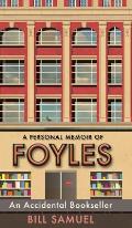 An Accidental Bookseller: A Personal Memoir of Foyles