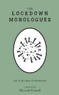 The Lockdown Monologues: Life in the time of coronavirus