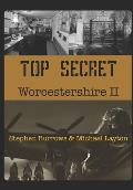 Top Secret Worcestershire Volume Two