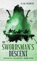 The Swordsman's Descent