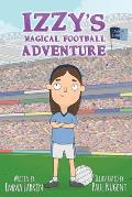 Izzys Magical Football Adventure Dublin Edition