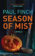 Season of Mist: A novella