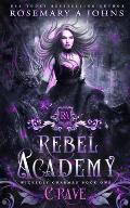 Rebel Academy: Crave