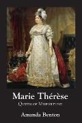 Marie Th?r?se: Queen of Misfortune