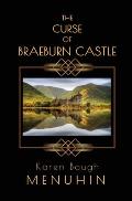 The Curse of Braeburn Castle: A Haunted Scottish Castle Murder Mystery