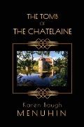 Tomb of the Chatelaine A 1920s Country House Murder Mystery