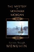 The Mystery of Montague Morgan: Heathcliff Lennox Christmas Murder Mystery