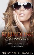 Rekindling Connections: A Bittersweet Journey of Lust, Love and Choices