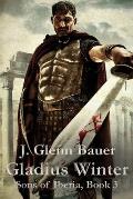 Gladius Winter: Sons of Iberia