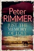 Just the Memory of Love: Will she always just be a memory?