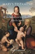 Mary's Testament of the Nativity and the Destiny of John the Baptist