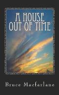 A House Out of Time