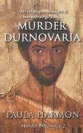 Murder Durnovaria: Just when you thought it was safe to go back