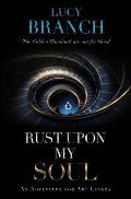 Rust Upon My Soul: An Adventure for Art Lovers