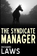 The Syndicate Manager: A British horseracing thriller