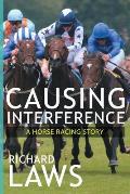 Causing Interference: A British Racing Mystery Thriller