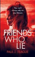 Friends Who Lie