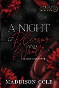 A Night of Pleasure and Wrath