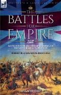 The Battles for Empire Volume 1: Battles of the British Army through the Victorian Age, 1824-1857