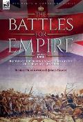 The Battles for Empire Volume 2: Battles of the British Army through the Victorian Age, 1857-1904