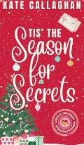 Tis The Season For Secrets