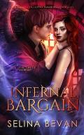 Infernal Bargain: An Enemies-to-Lovers Paranormal Romance