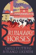 Runaway Horses