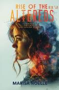 The Rise of the Altereds: The Unadjusteds book 2