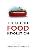 The Red Pill Food Revolution